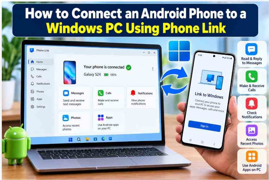 How to connect an Android phone to a Windows PC using Microsoft Phone Link
